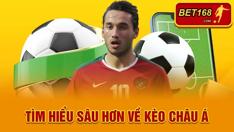 Tìm hiểu sâu hơn về kèo châu á